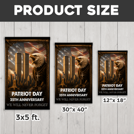 Patriot Day 25th Anniversary Never Forget Flag