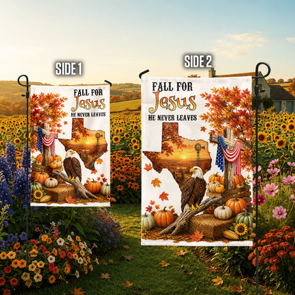 Texas Fall for Jesus He Never Leaves Eagle Harvest Christian Flag