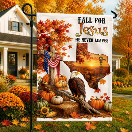Texas Fall for Jesus He Never Leaves Eagle Harvest Christian Flag