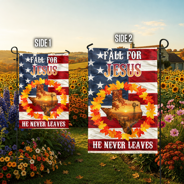 Texas Fall for Jesus He Never Leaves Autumn Christian Flag