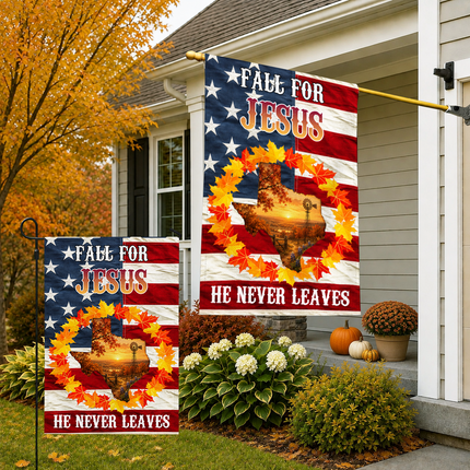 Texas Fall for Jesus He Never Leaves Autumn Christian Flag