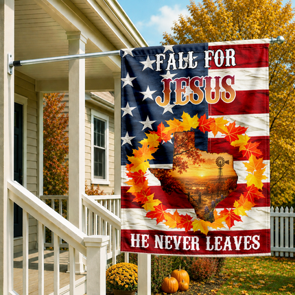 Texas Fall for Jesus He Never Leaves Autumn Christian Flag