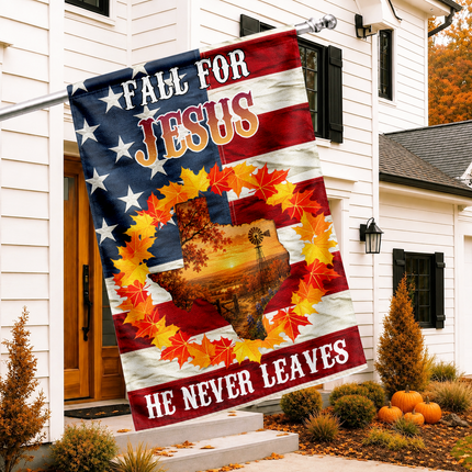 Texas Fall for Jesus He Never Leaves Autumn Christian Flag