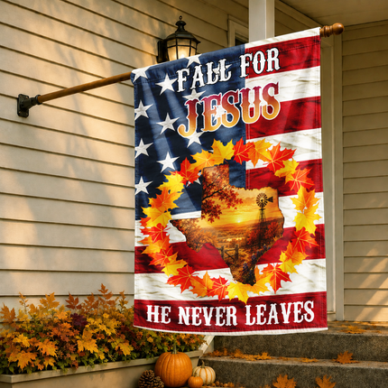 Texas Fall for Jesus He Never Leaves Autumn Christian Flag