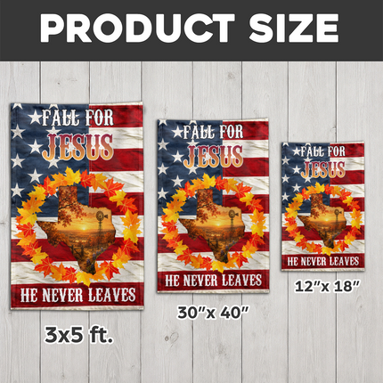 Texas Fall for Jesus He Never Leaves Autumn Christian Flag