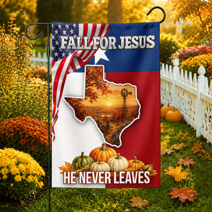 Texas Fall for Jesus He Never Leaves Pumpkin Christian Flag