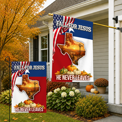 Texas Fall for Jesus He Never Leaves Pumpkin Christian Flag