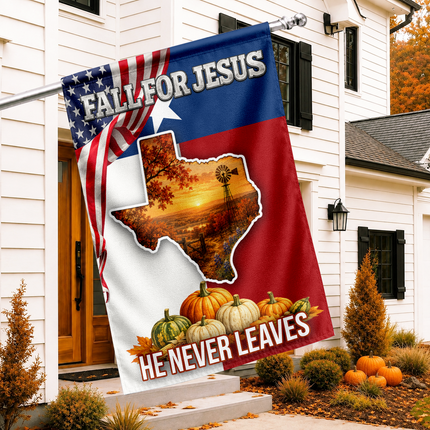 Texas Fall for Jesus He Never Leaves Pumpkin Christian Flag