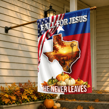 Texas Fall for Jesus He Never Leaves Pumpkin Christian Flag