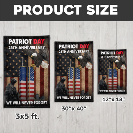 SP-01 We Will Never Forget Patriot Day 25th Anniversary Eagle Memorial Flag