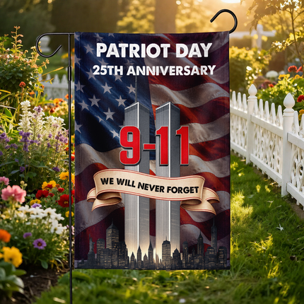 Patriot Day 25th Anniversary We Will Never Forget Flag