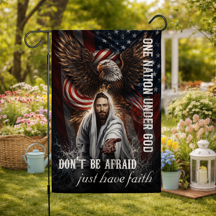 SP-01 Don't Be Afraid Just Have Faith Flag One Nation Under God Patriotic Christian
