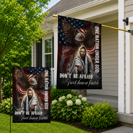 SP-01 Don't Be Afraid Just Have Faith Flag One Nation Under God Patriotic Christian