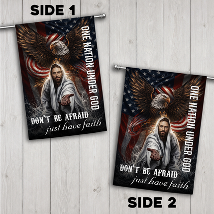 SP-01 Don't Be Afraid Just Have Faith Flag One Nation Under God Patriotic Christian