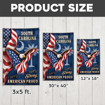 South Carolina Strong American Proud Stars Stripes Eagle Flag