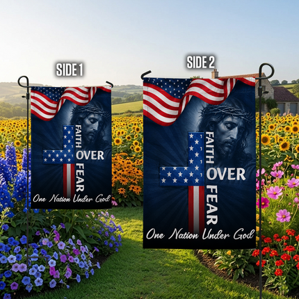 SP-01 Faith Over Fear Flag One Nation Under God Patriotic Christian Garden Decor