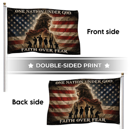 One Nation Under God Faith Over Fear Grommet Flag