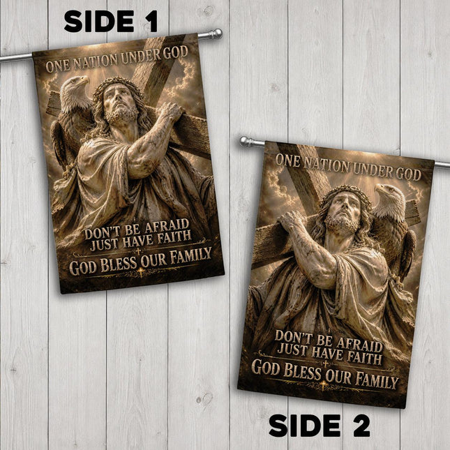 Don't Be Afraid Just Have Faith God Patriotic Eagle Flag