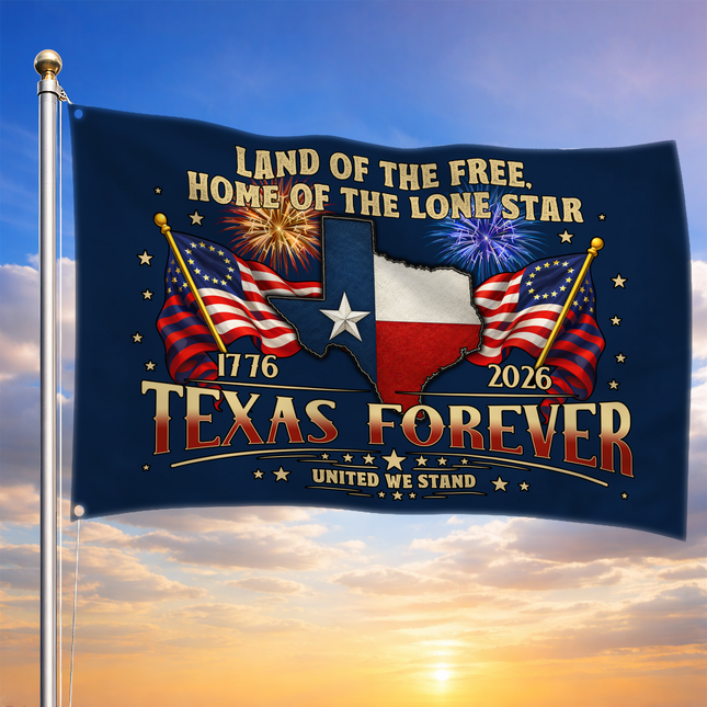 Texas Grommet Flag Texas Forever 1776 2026 United We Stand