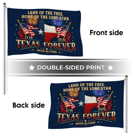 Texas Grommet Flag Texas Forever 1776 2026 United We Stand
