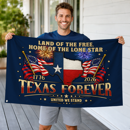 Texas Grommet Flag Texas Forever 1776 2026 United We Stand