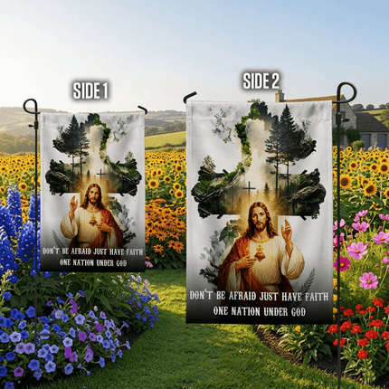 Don't Be Afraid Just Have Faith Sacred Heart Forest Flag