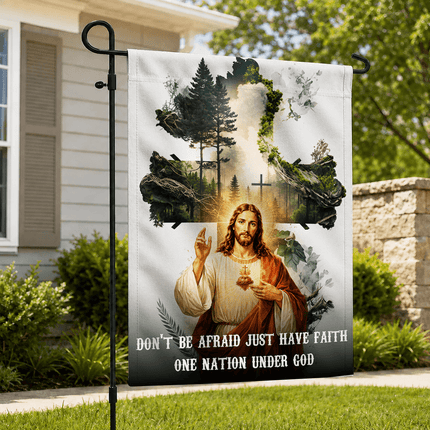 Don't Be Afraid Just Have Faith Sacred Heart Forest Flag