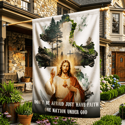 Don't Be Afraid Just Have Faith Sacred Heart Forest Flag