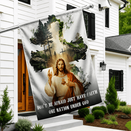 Don't Be Afraid Just Have Faith Sacred Heart Forest Flag