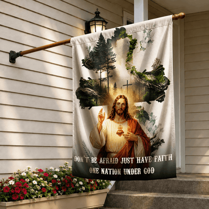 Don't Be Afraid Just Have Faith Sacred Heart Forest Flag