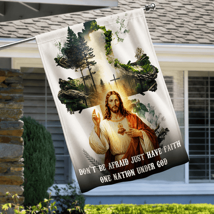 Don't Be Afraid Just Have Faith Sacred Heart Forest Flag