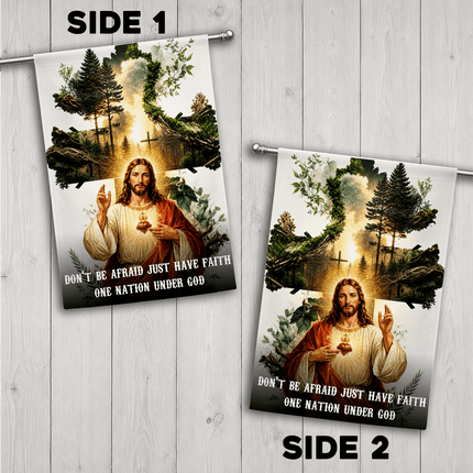 Don't Be Afraid Just Have Faith Sacred Heart Forest Flag