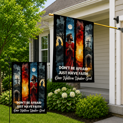 SP-01 Don’t Be Afraid Just Have Faith One Nation Under God Garden Flag Memorial Service