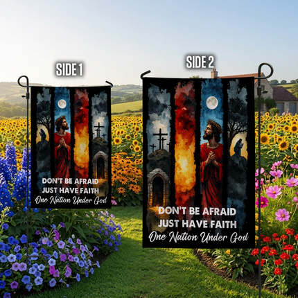 SP-01 Don’t Be Afraid Just Have Faith One Nation Under God Garden Flag Memorial Service