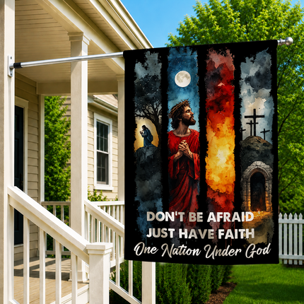 SP-01 Don’t Be Afraid Just Have Faith One Nation Under God Garden Flag Memorial Service