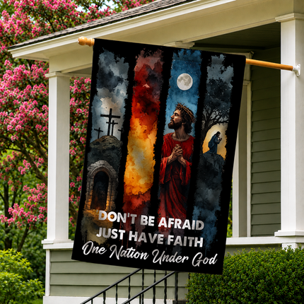 SP-01 Don’t Be Afraid Just Have Faith One Nation Under God Garden Flag Memorial Service