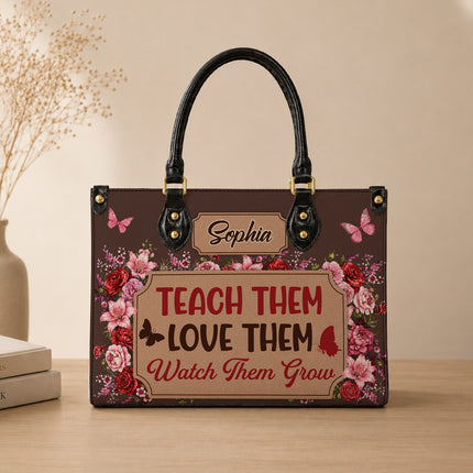 Personalized Teacher Leather Handbag Floral Teach Love Grow