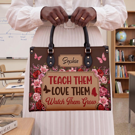 Personalized Teacher Leather Handbag Floral Teach Love Grow