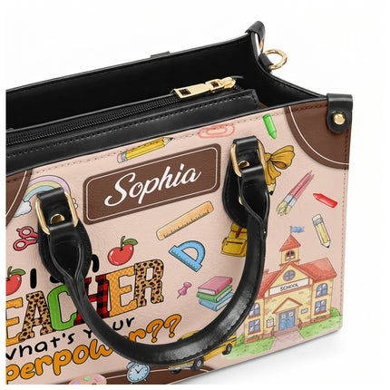 Personalized Teacher Leather Handbag Superpower Quote