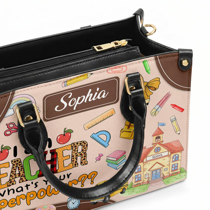Personalized Teacher Leather Handbag Superpower Quote