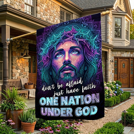 Don't Be Afraid Just Have Faith One Nation Under God Flag