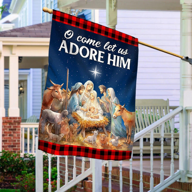 O Come Let Us Adore Him Flag - Charming Present