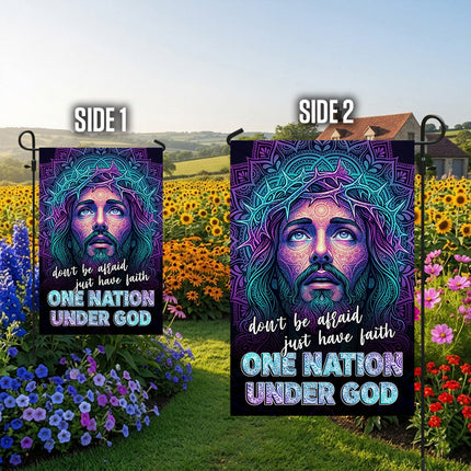 Don't Be Afraid Just Have Faith One Nation Under God Flag