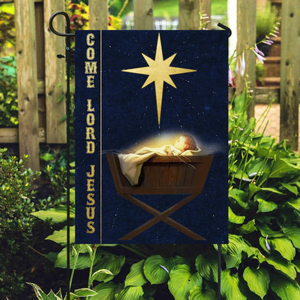 Jesus Is Born Come Lord Jesus Christmas Flag - Charming Present