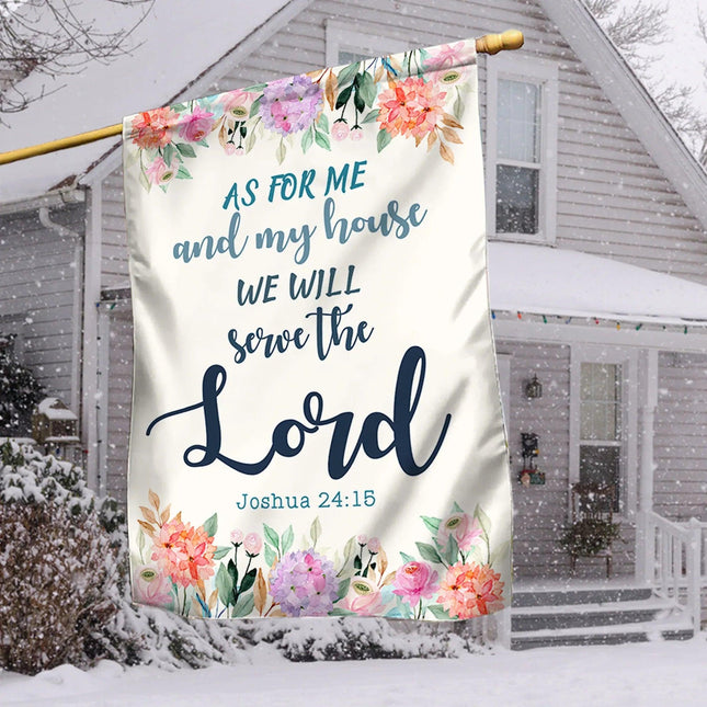 Serve Lord Christian Flag As For Me And My House Flag - Charming Present