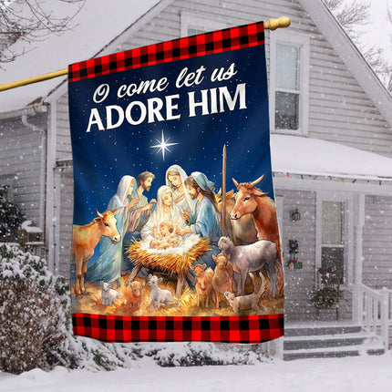 O Come Let Us Adore Him Flag - Charming Present