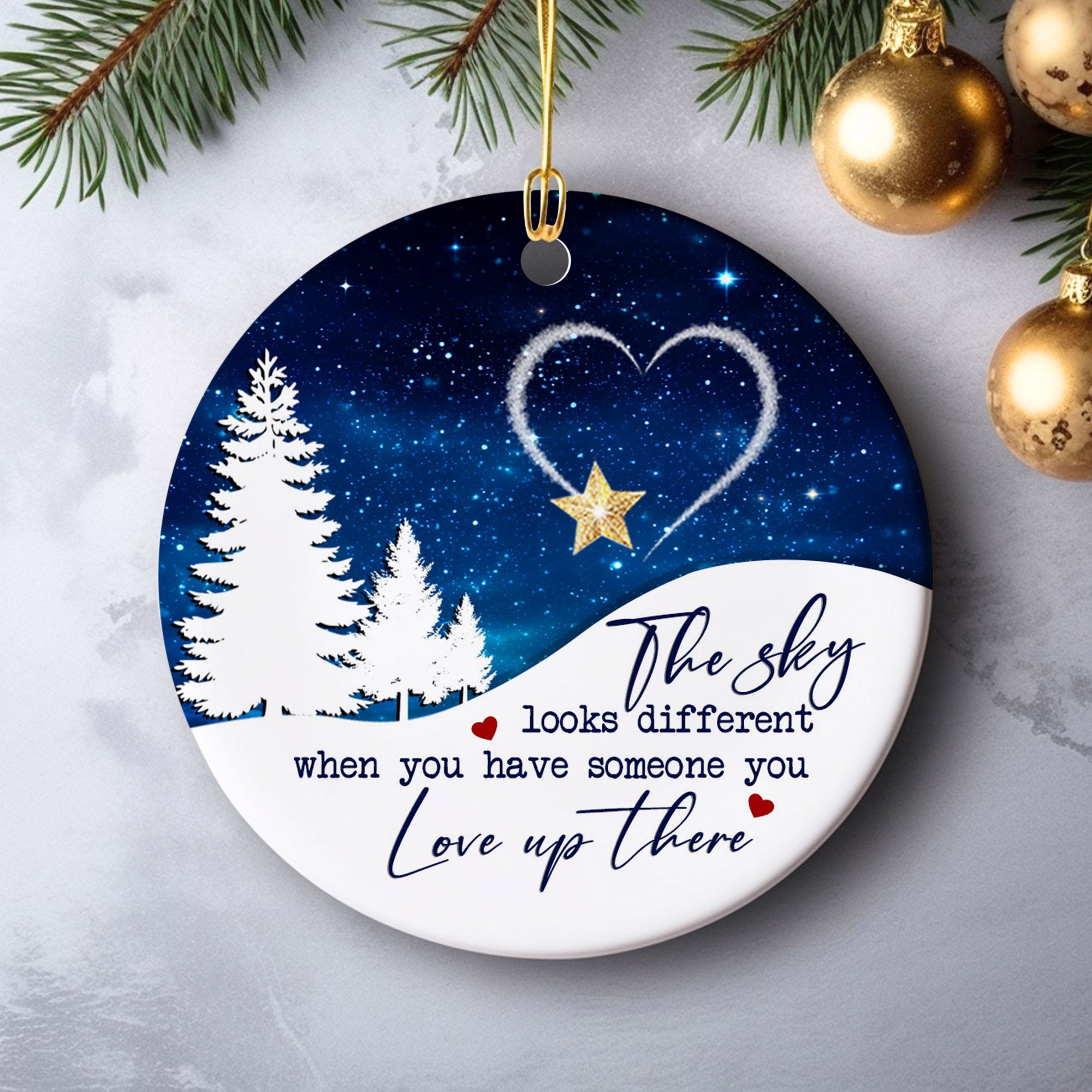 The Sky Looks Different Ornament, When You Have Someone You Love Up There Memorial Ornament, Remembrance Ornament Gift For Mother and Father