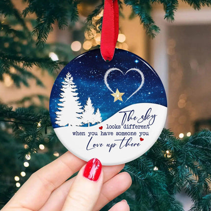 The Sky Looks Different Ornament, When You Have Someone You Love Up There Memorial Ornament, Remembrance Ornament Gift For Mother and Father - Charming Present