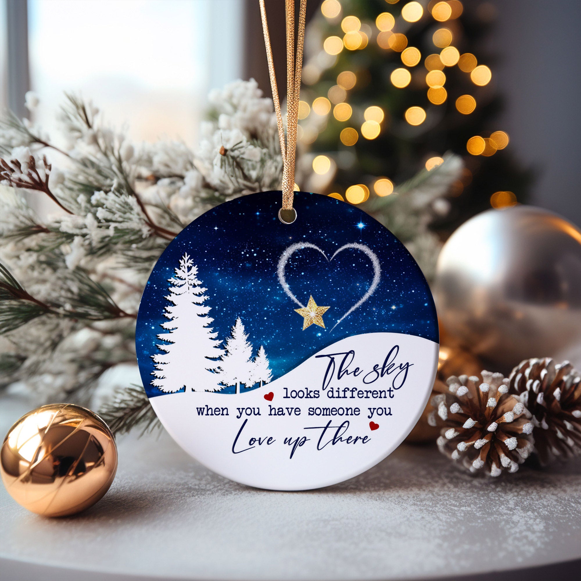 The Sky Looks Different Ornament, When You Have Someone You Love Up There Memorial Ornament, Remembrance Ornament Gift For Mother and Father