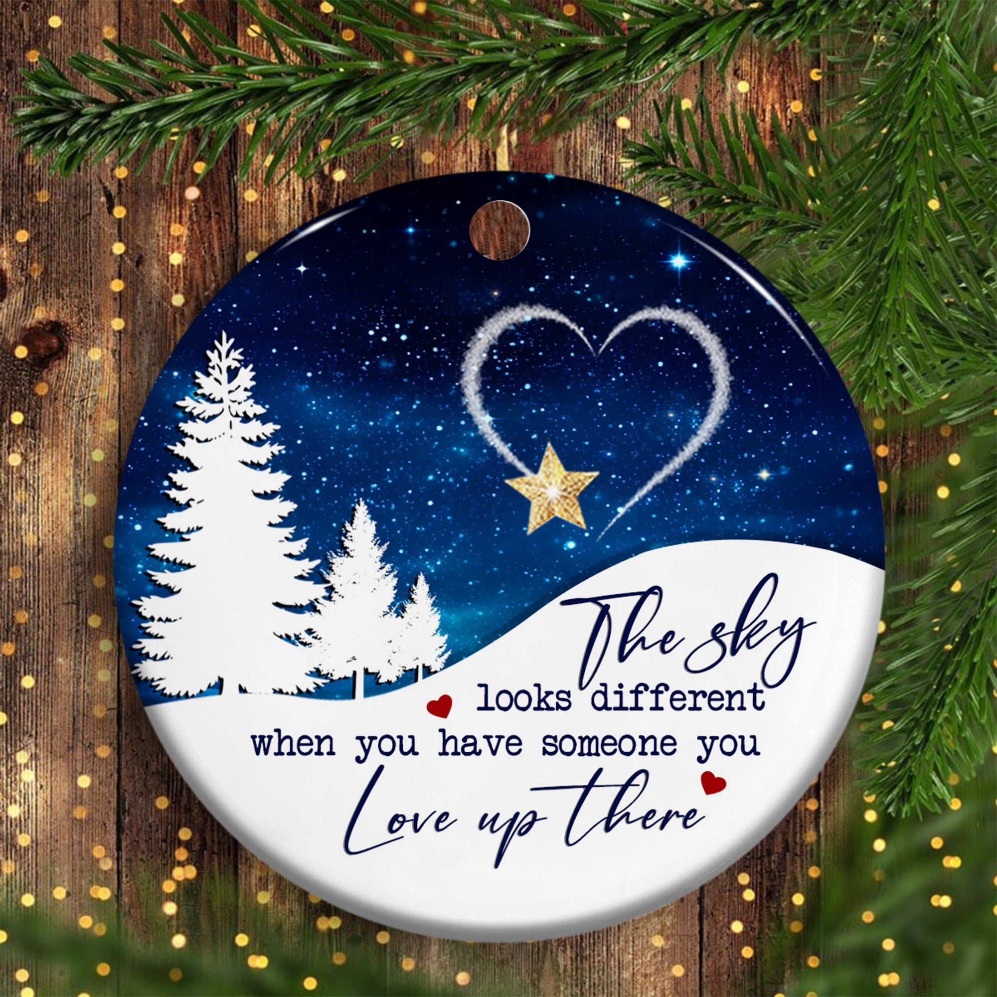 The Sky Looks Different Ornament, When You Have Someone You Love Up There Memorial Ornament, Remembrance Ornament Gift For Mother and Father